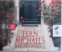 High Stakes written by Fern Michaels performed by Laural Merlington on CD (Unabridged)